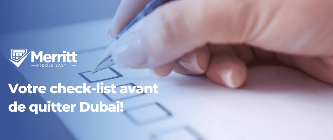 Votre check-list avant de quitter Dubai!