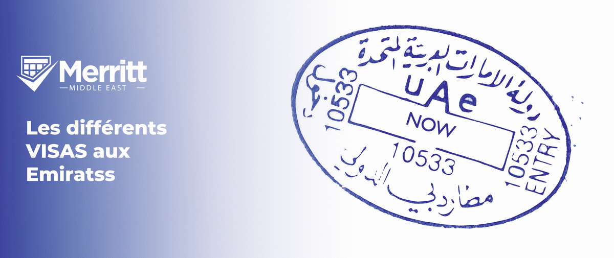 Les différents types de visas aux Emirats Arabes Unis