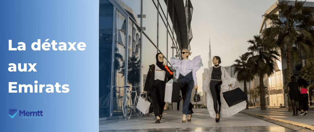 Le shopping & la détaxe aux Emirats