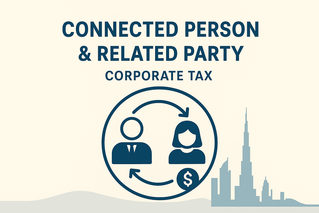 Comprendre la concept de « Connected Person » et de « Related Party » dans le cadre de l’impôt sur les sociétés aux Émirats Arabes Unis