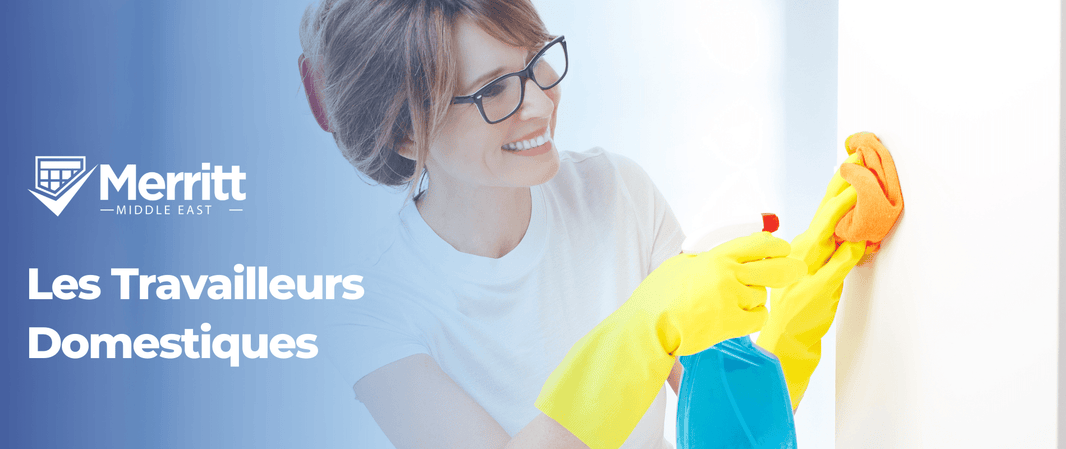 Connaissez-vous les droits de votre personnel de maison à Dubai?