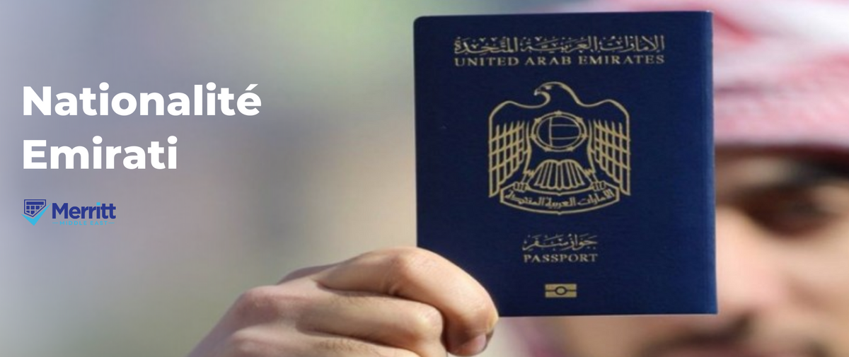 Comment obtenir la nationalité Emirati?